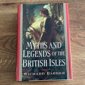 Myths and Legends of the British Isles by: Richard Barber hardcover book
